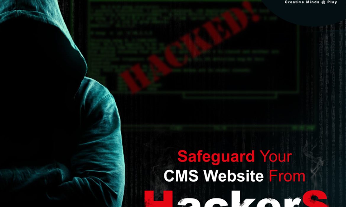 10 SECURITY TIPS TO PROTECT YOUR CMS WEBSITE FROM HACKERS